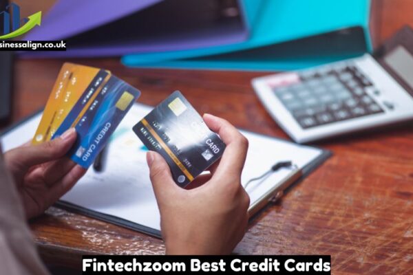 Fintechzoom Best Credit Cards