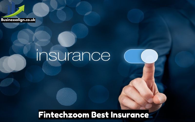 Fintechzoom Best Insurance