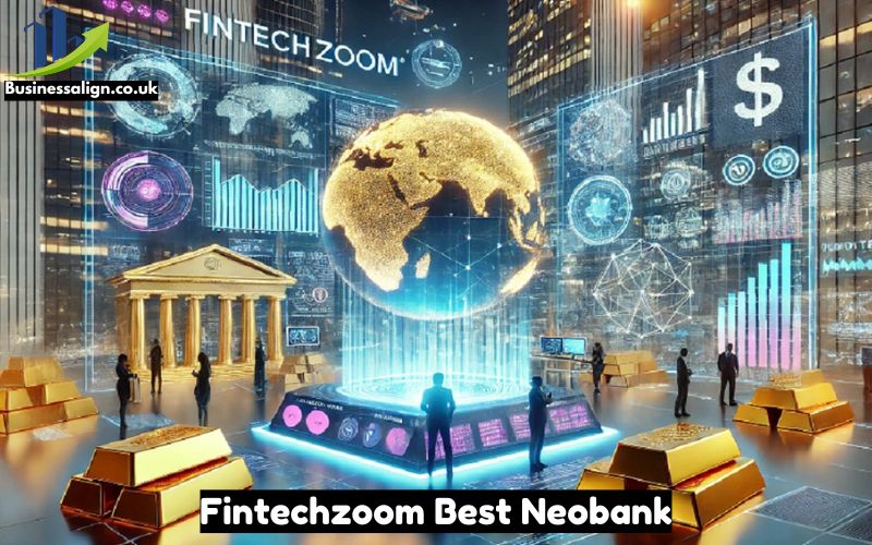 Fintechzoom Best Neobank