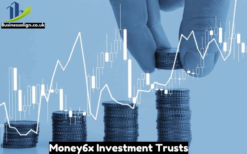 Money6x Investment Trusts